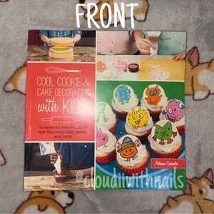 ✨Cool Cookie & Cake Decorating with Kids Book✨